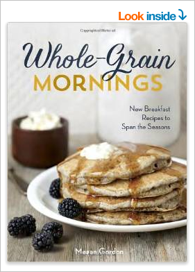 Whole Grain Mornings by Megan Gordon (Amazon)