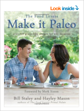 Make it Paleo: Over 200 Garin-Free Recipes for Any Occasion (Amazon)