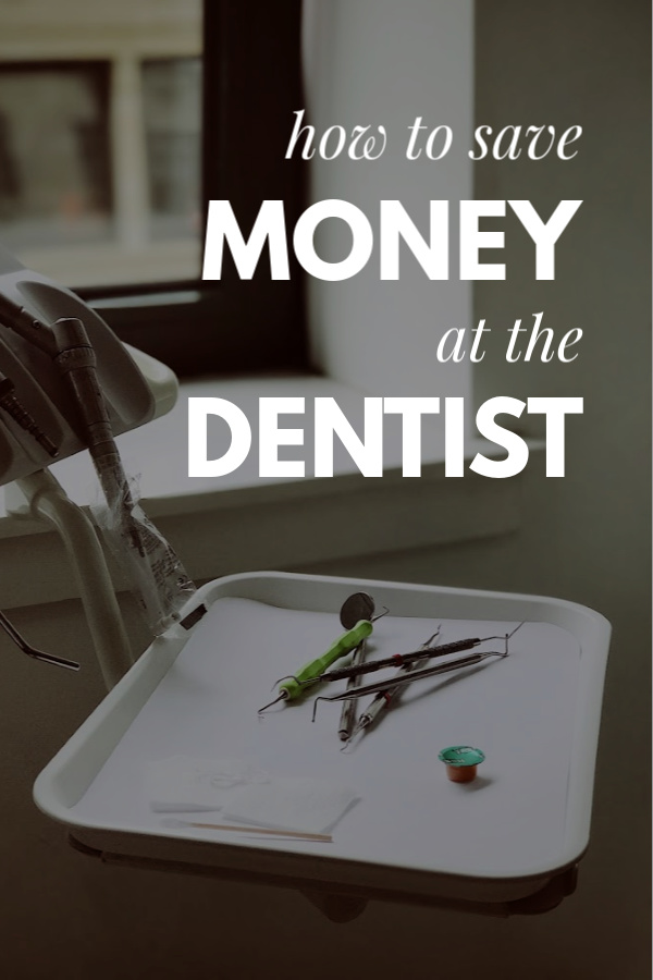 How to Save Money at the Dentist