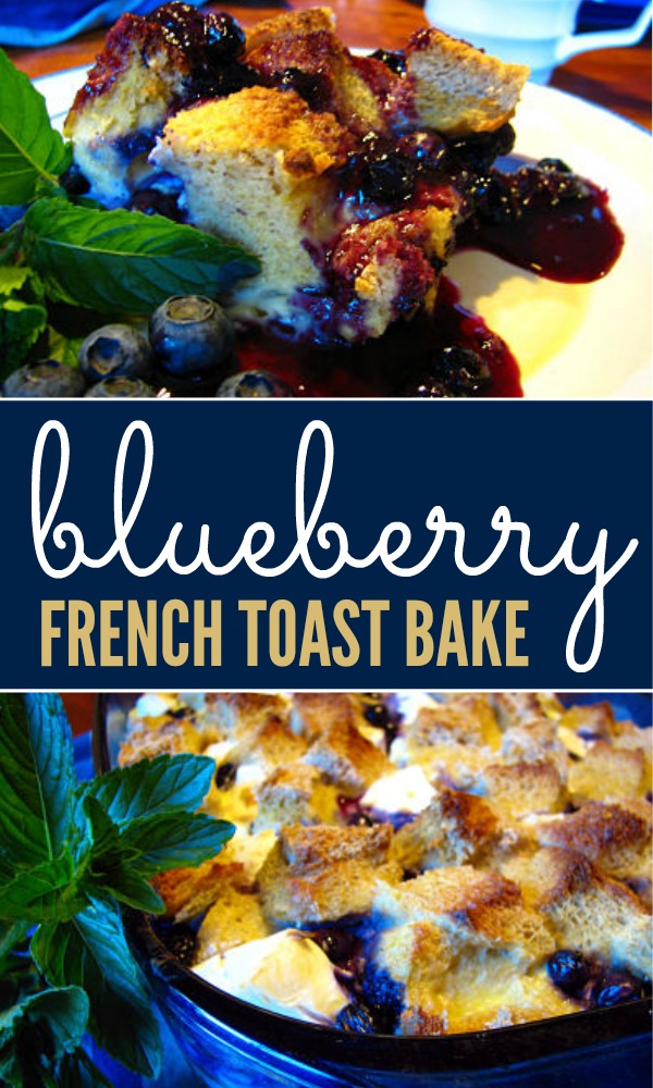 Blueberry French Toast Bake 