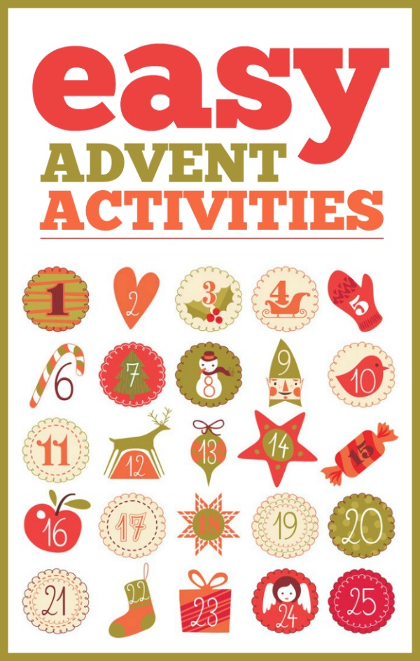Easy Advent Activities -- Simple things you can do to celebrate Christmas. Very little crafting required :).