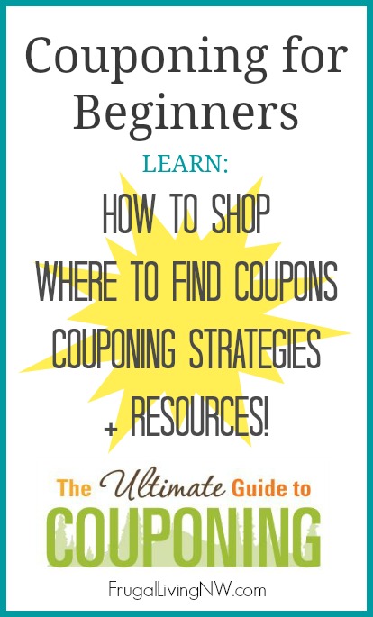 Ultimate Guide to Couponing -- Ways to save money, where to find coupons and how to shop