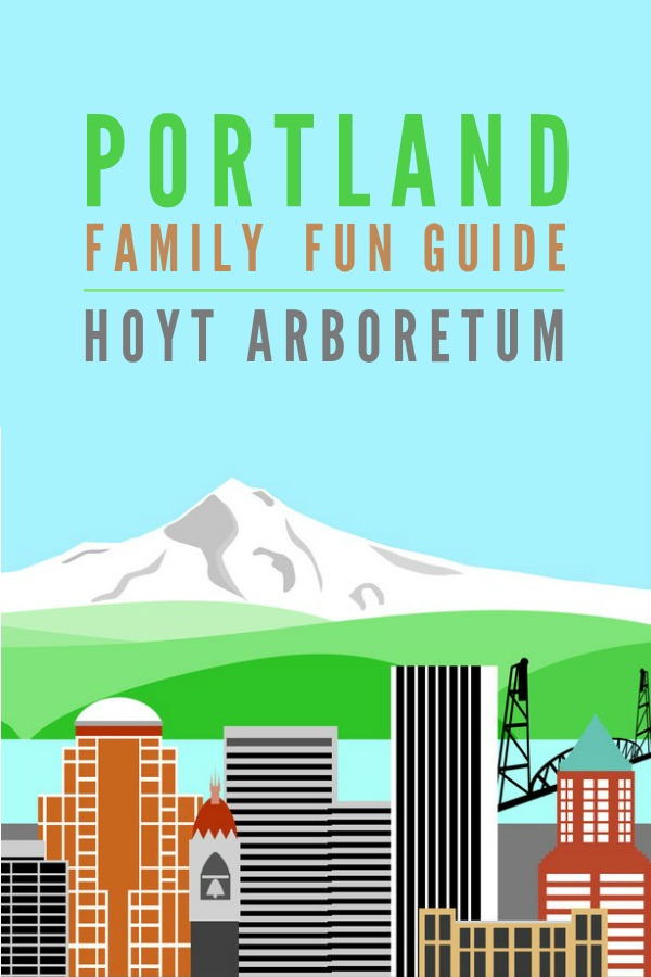 Portland Family Fun Guide -- Everything you need to know to enjoy Hoyt Arboretum in Portland, Oregon!