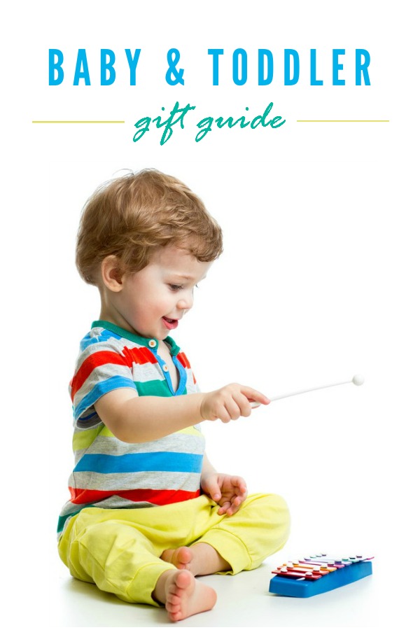 Baby & Toddler Gift Guide -- The best gifts for your little one!