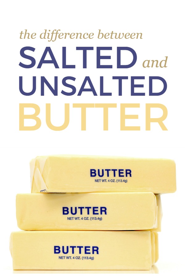 Salted vs. Unsalted Butter -- Learn the difference between salted and unsalted butter and when you should use both!