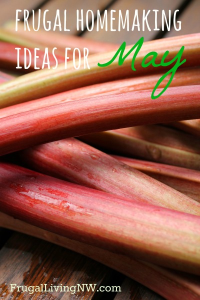 Frugal homemaking ideas for May