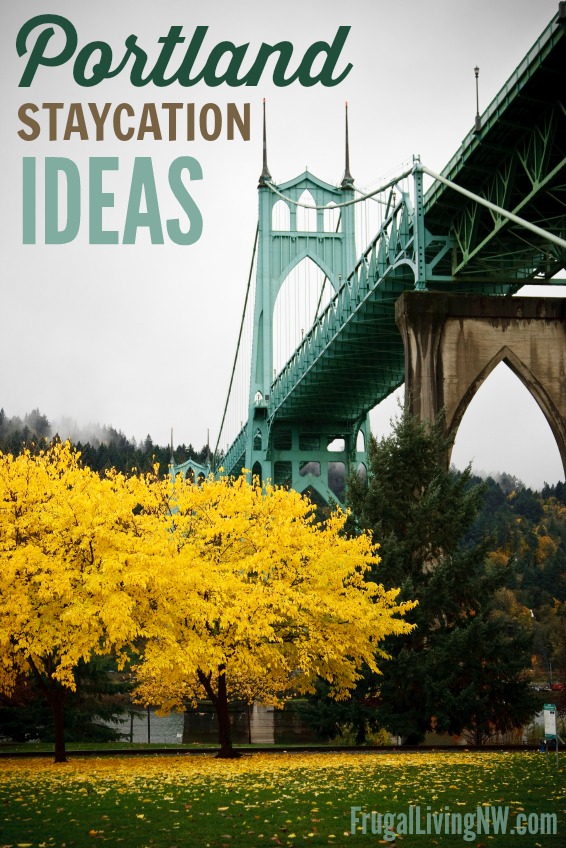 Portland Staycation Ideas: Tons of ways to enjoy Portland, Oregon. List includes options for every budget.