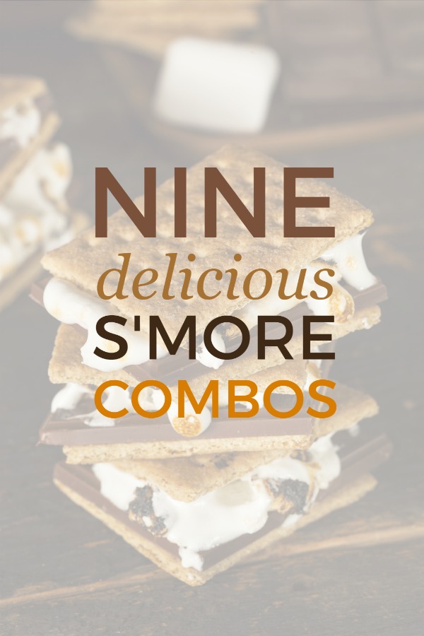 Check out these 9 delicious s'more combos -- Fun and creative recipes to make your next campfire super fun!