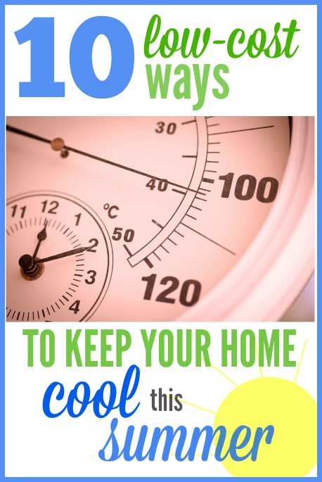 10 no-cost (or low-cost) ways to keep your house cool this summer