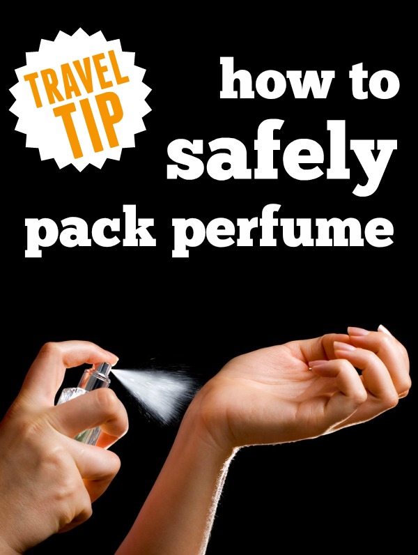 Travel Tip: How to safely pack perfume for your next trip!