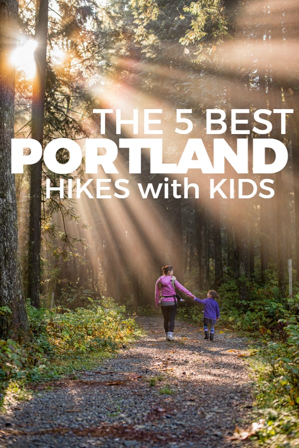 The 5 best hikes to do with kids in the Portland, Oregon area -- Includes why they are so awesome, and how to get there!