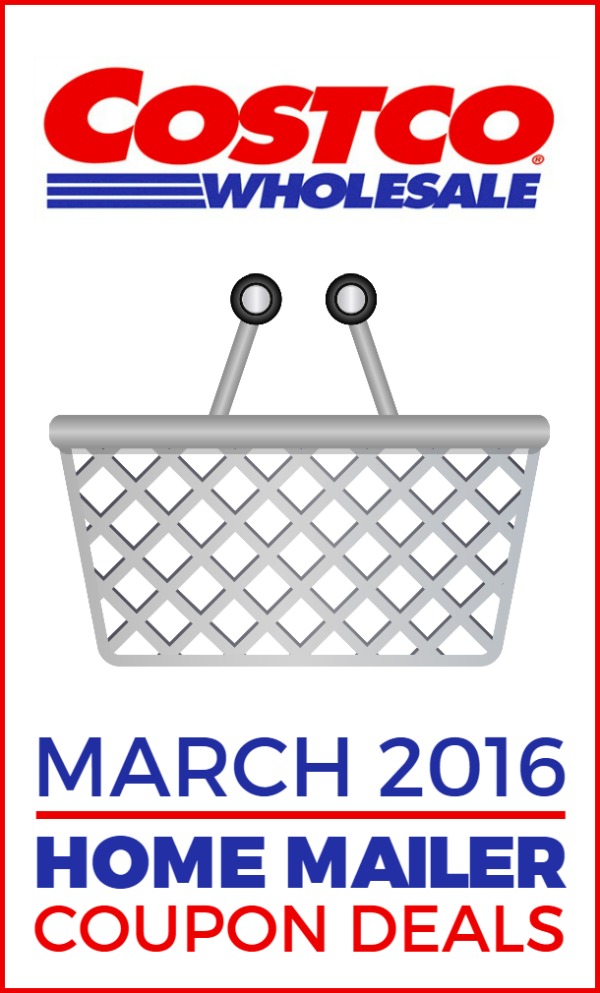 Costco Home Mailer Coupon Deals for March 2016 -- Find all the best deals we found in the March 2016 Costco Home Mailer Booklet.