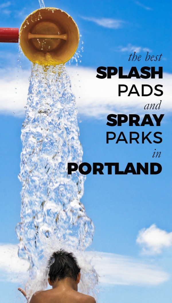 The Best Splash Pads and Spray Parks in Portland, Oregon -- Know where to go to cool off during the summer. Best part? Most of these parks are FREE and open to the public.