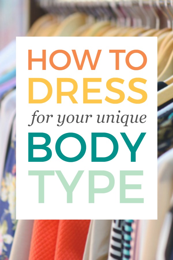 Tips on how to dress for your body type -- Includes a FREE lesson! This stuff will change your closet forever!