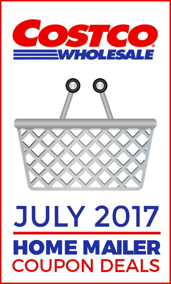 Costco Home Mailer Deals for July 2017 -- This list includes prices! Plan your Costco trip NOW!