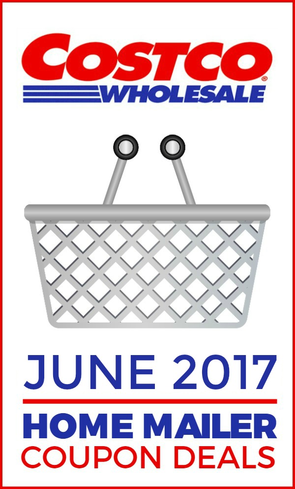 Costco Coupon Booklet Deals for June 2017