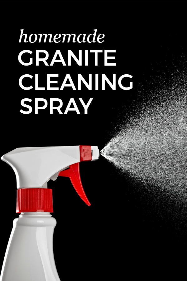 Homemade Granite Cleaning Spray recipe -- This stuff really works!