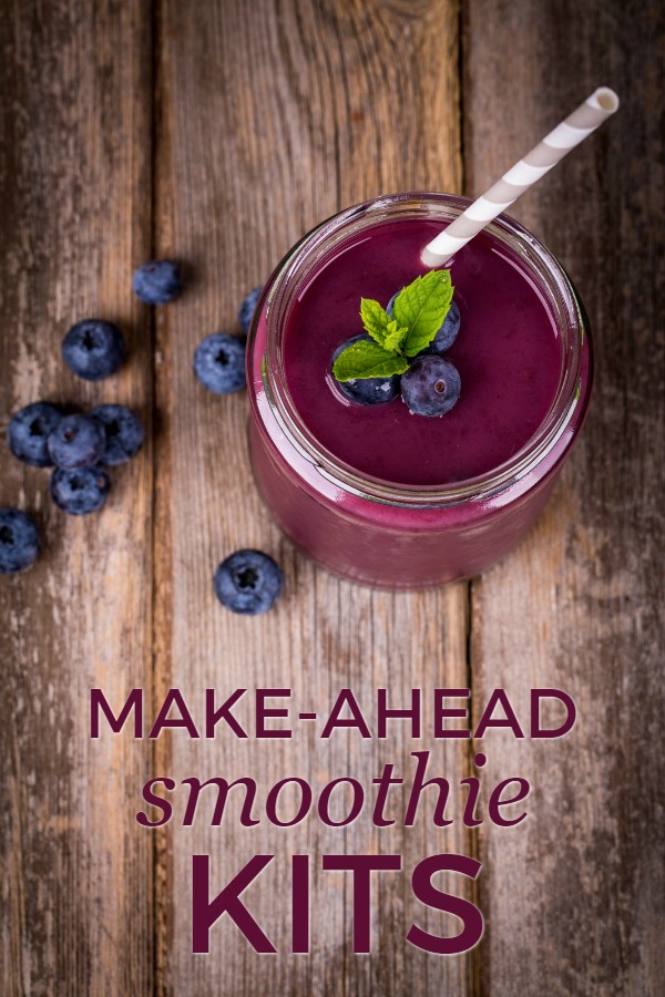 Make-Ahead Smoothie Kits -- Save $ and reduce your sugar intake with these easy kits you make ahead of time and store in the freezer!