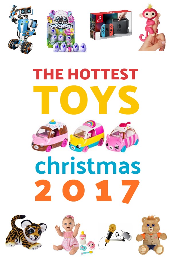 The hottest toys of Christmas 2017 --Our predictions for the most popular toys this year.