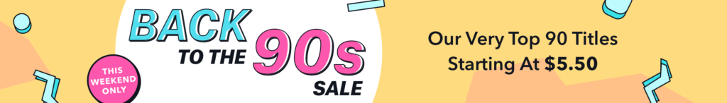 Back to the 90’s Subscription Sale